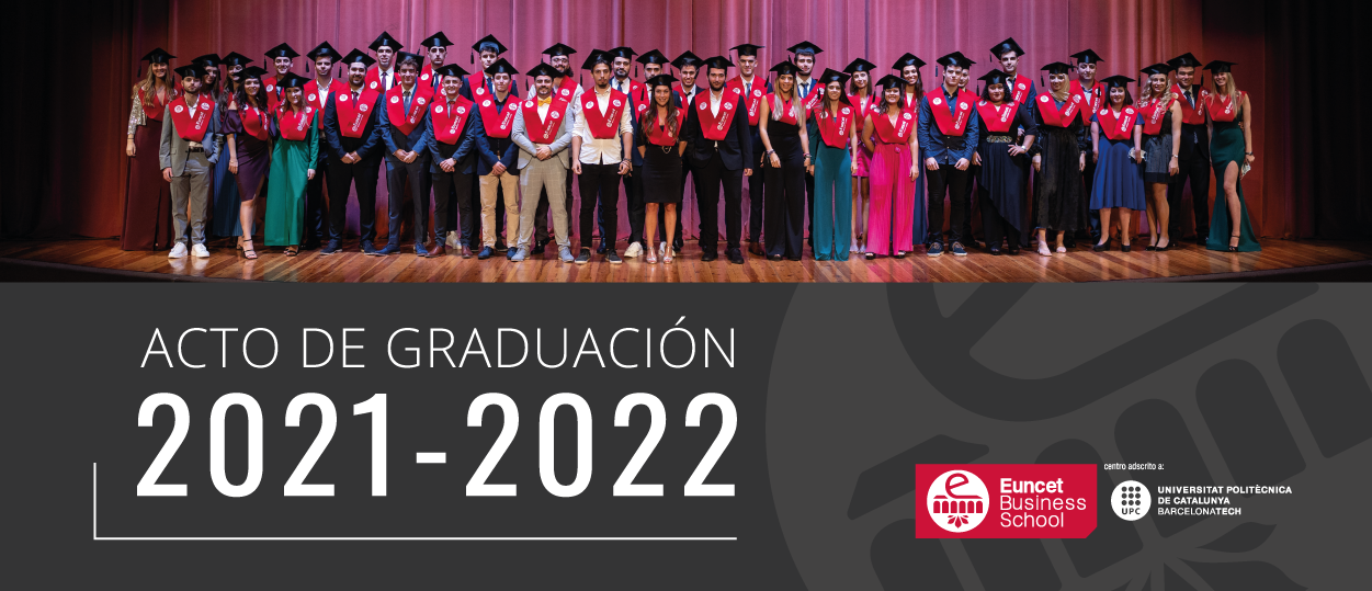 Acto de graduacion Euncet Business School 2021-2022