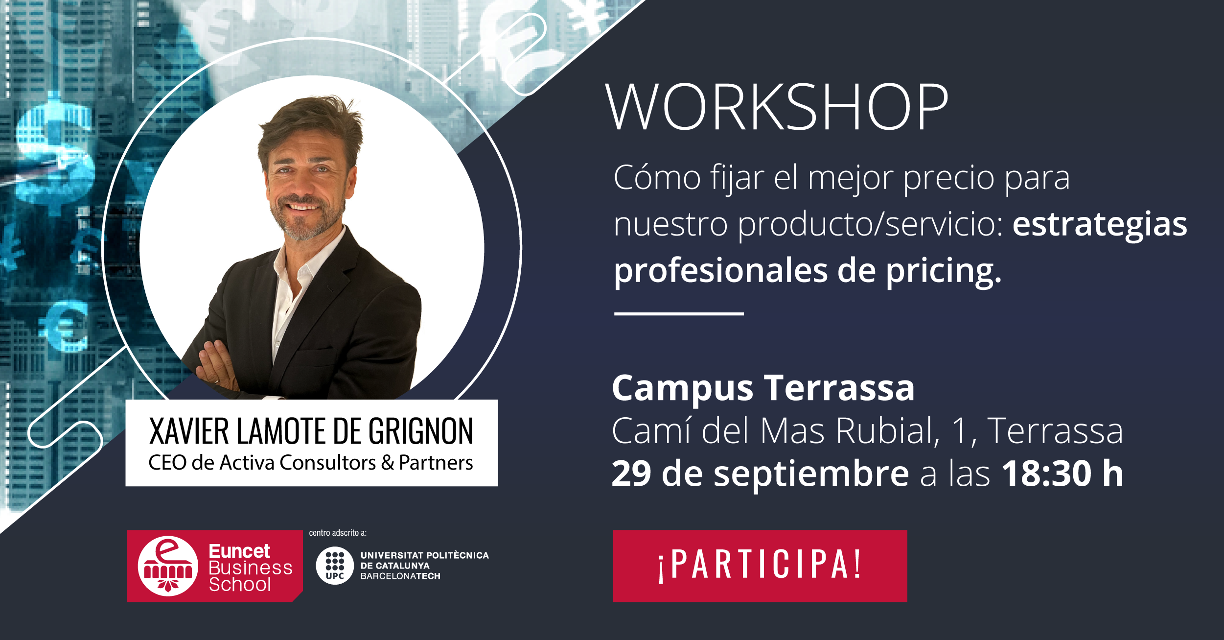 Workshop: "Cómo fijar el mejor precio para nuestro producto/servicio: estrategias profesionales de pricing"